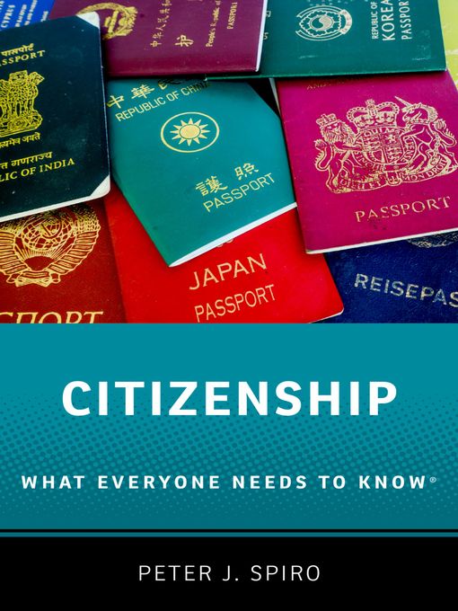 Title details for Citizenship by Peter J. Spiro - Available
